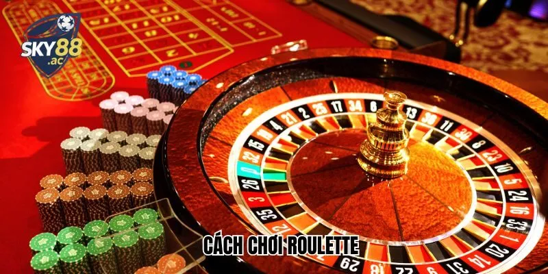 Cách Chơi Roulette Online Tại Nhà Cái Sky88 Bạn Cần Nắm